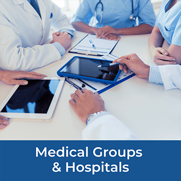 Medical Groups & Hospitals
